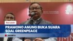 Greenpeace Bentangkan Spanduk di Bundaran HI, Pramono Anung: Itu Hak Demokrasi