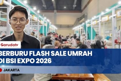 Berburu Flash Sale Umrah Murah di BSI International Expo 2026, Ada Diskon Hingga Rp10 Juta