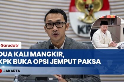 Dua Kali Mangkir, KPK Evaluasi Pemanggilan Lanjutan & Buka Opsi Jemput Paksa Nusron Wahid