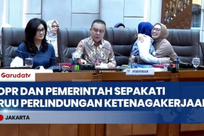Kabar Baik Pekerja: RUU Perlindungan Ketenagakerjaan Tinggal Selangkah Lagi Disahkan