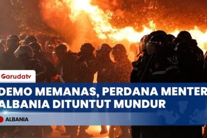 Demo Anti-Pemerintah Berujung Bentrok Parah, Ribuan Warga Tuntut Perdana Menteri Edi Rama Mundur