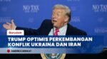 Soal Konflik Global, Donald Trump Sebut Posisi AS Sangat Kuat Hadapi Iran